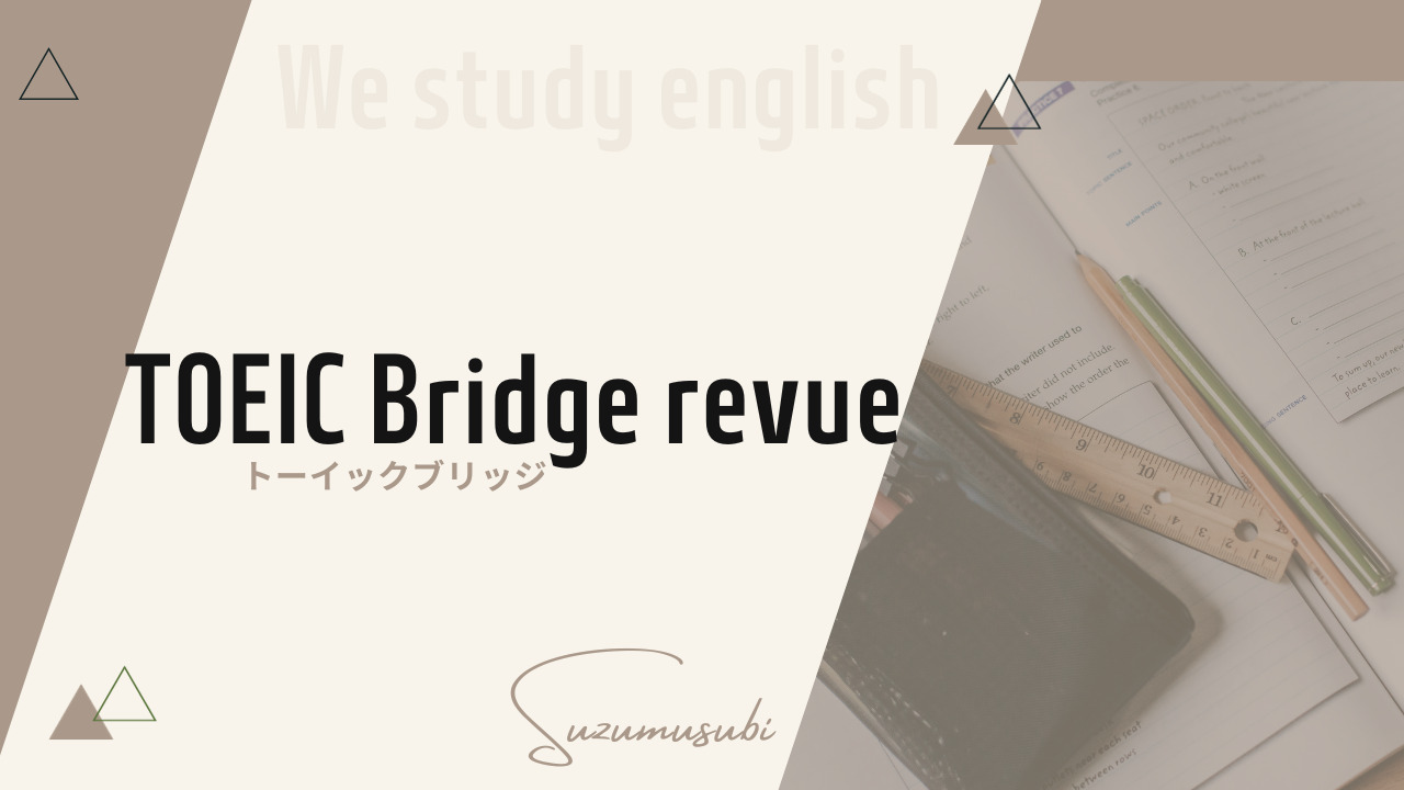toeicbridgerevue